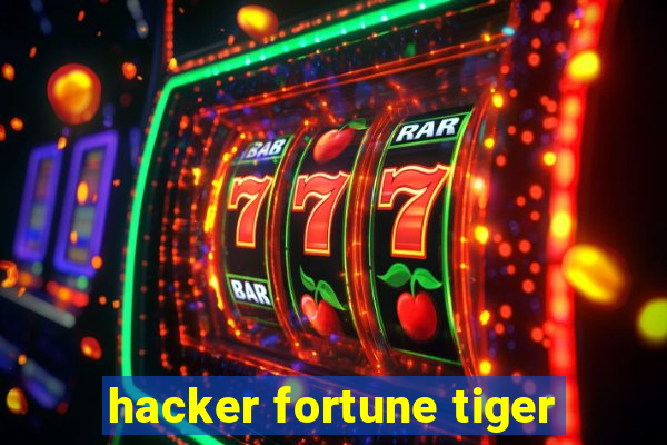 hacker fortune tiger